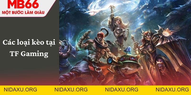 TF Gaming - Sảnh Chơi Thể Thao Điện Tử Số 1 Tại MB66 - mb66club.com Link Nhà Cái Mb66.COM Chính Thức An Toàn