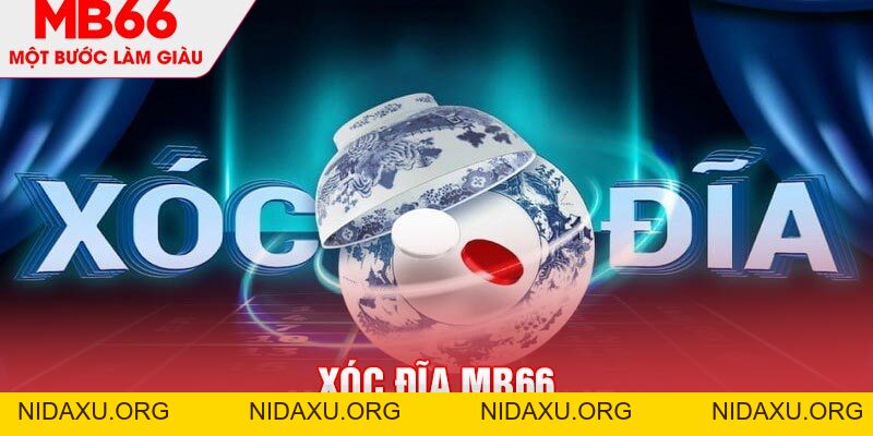 Xóc Đĩa MB66 - Sảnh Game Cá Cược Trực Tuyến Uy Tín Nhất - mb66club.com Link Nhà Cái Mb66.COM Chính Thức An Toàn