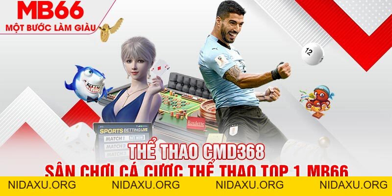 CMD368 - Sân Chơi Cá Độ Thể Thao Vui Nhộn Cùng MB66 - mb66club.com Link Nhà Cái Mb66.COM Chính Thức An Toàn