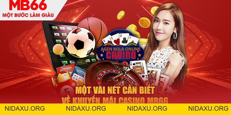 Khuyến Mãi Casino - Tổng Hợp Những Ưu Đãi Khủng Từ MB66 - mb66club.com Link Nhà Cái Mb66.COM Chính Thức An Toàn