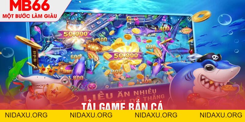 Tải Game Bắn Cá - Hướng Dẫn Download Chi Tiết Từ MB66 - mb66club.com Link Nhà Cái Mb66.COM Chính Thức An Toàn