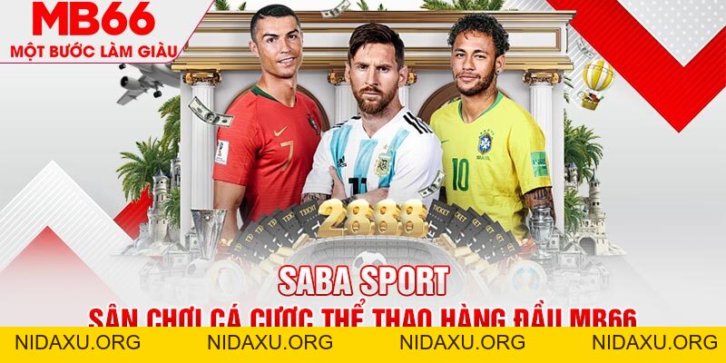 Saba Sport - Sảnh Cược Thể Thao Sôi Động Tại Nhà Cái MB66 - mb66club.com Link Nhà Cái Mb66.COM Chính Thức An Toàn