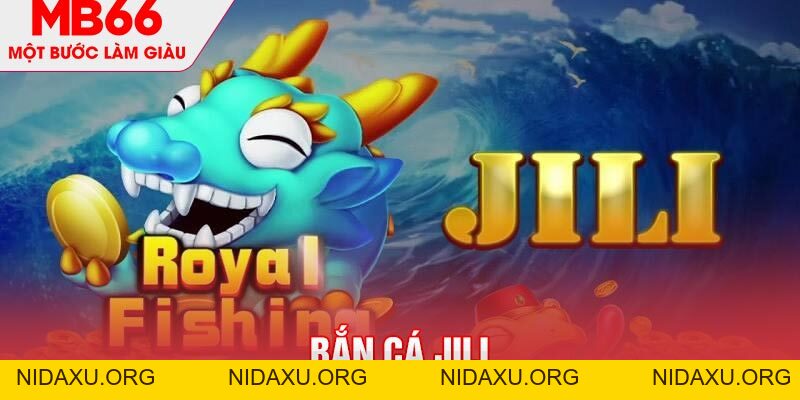 Bắn Cá JILI MB66 - Hành Trình Săn Cá Nhận Thưởng Thú Vị - mb66club.com Link Nhà Cái Mb66.COM Chính Thức An Toàn
