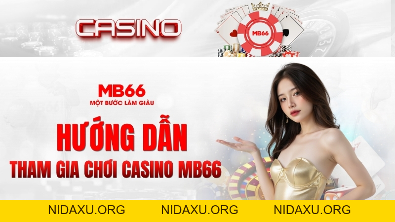 Casino MB66 – Trải Nghiệm Sòng Bài Trực Tuyến Chân Thực 2026