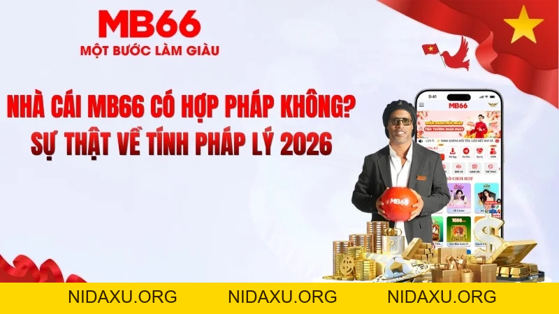 Nhà Cái MB66 Có Hợp Pháp Không? Pháp Lý 2026